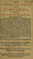 view Den Antwerpschen leydsman der gesondheyd, ofte den schat des menschdoms. Eerste deel. / Derden druk, aenmerkelyk vermeerderd, en in 't licht gegeven door G.S.