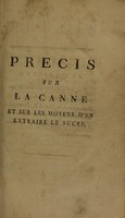 view Précis sur la canne et sur les moyens d'en extraire le sel essentiel / [Jacques-François Dutrône de La Couture].