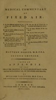 view Medical commentary on fixed air ... With an appendix on the use of the solution of fixed alkaline salts saturated with fixible air in the stone and gravel / by William Falconer.