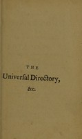 view The universal directory for taking alive, or destroying, rats and mice : by a method hitherto unattempted and calculated as well for the use of ships and houses, as that of farmers and gardeners / by Thomas Swaine, of Greenwich, Kent, Ratcatcher to his Majesty's Royal Navy, Victualling-Offices, &c.