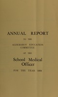 view [Report 1934] / School Medical Officer of Health, Aldershot Borough.