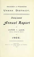 view [Report 1905] / Medical Officer of Health, Arlecdon & Frizington U.D.C.