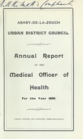 view [Report 1896] / Medical Officer of Health, Ashby-de-la-Zouch Local Board U.D.C.