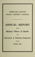 view [Report 1947] / Medical Officer of Health, Ashby-de-la-Zouch R.D.C.