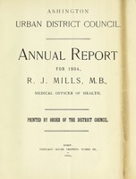 view [Report 1904] / Medical Officer of Health, Ashington U.D.C.