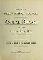 view [Report 1909] / Medical Officer of Health, Ashington U.D.C.