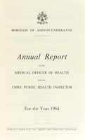 view [Report 1964] / Medical Officer of Health, Ashton-under-Lyne Borough.