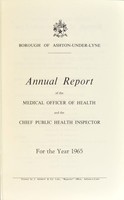 view [Report 1965] / Medical Officer of Health, Ashton-under-Lyne Borough.