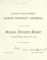 view [Report 1913] / Medical Officer of Health, Ashton-upon-Mersey U.D.C.