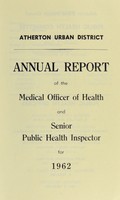 view [Report 1962] / Medical Officer of Health, Atherton U.D.C.