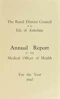 view [Report 1947] / Medical Officer of Health, Isle of Axholme R.D.C.