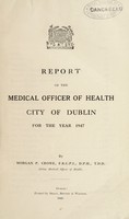 view [Report 1947] / Medical Officer of Health, Dublin City.