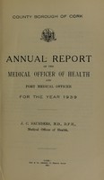 view [Report 1939] / Medical Officer of Health, Cork County Borough.