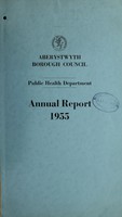 view [Report 1955] / Medical Officer of Health, Aberystwyth Borough.