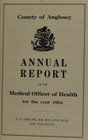 view [Report 1964] / Medical Officer of Health, Anglesey County Council.