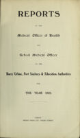 view [Report 1923] / Medical Officer of Health, Barry U.D.C., Port Sanitary and Education Authorities.