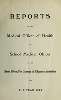 view [Report 1924] / Medical Officer of Health, Barry U.D.C., Port Sanitary and Education Authorities.