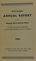 view [Report 1962] / School Medical Officer of Health, Breconshire County Council.