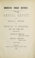 view [Report 1897] / Medical Officer of Health, Bridgend Local Board / U.D.C.