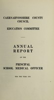 view [Report 1956] / School Medical Officer of Health, Caernarvonshire County Council.