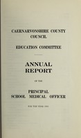 view [Report 1960] / School Medical Officer of Health, Caernarvonshire County Council.