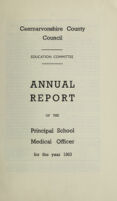 view [Report 1963] / School Medical Officer of Health, Caernarvonshire County Council.