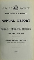 view [Report 1910] / School Medical Officer of Health, Cardiff County Borough & Port.