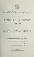 view [Report 1917] / School Medical Officer of Health, Cardiff County Borough & Port.