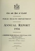 view [Report 1934] / Medical Officer of Health, Cardiff County Borough & Port.