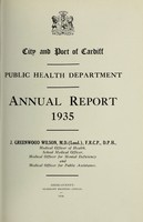 view [Report 1935] / Medical Officer of Health, Cardiff County Borough & Port.