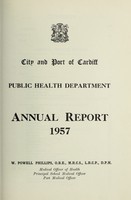 view [Report 1957] / Medical Officer of Health, Cardiff County Borough & Port.