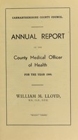 view [Report 1944] / Medical Officer of Health, Carmarthenshire County Council.