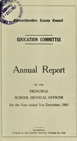 view [Report 1965] / Schools Dept., Carmarthenshire County Council.
