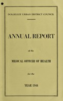 view [Report 1946] / Medical Officer of Health, Dolgellau / Dolgelley U.D.C.