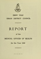 view [Report 1949] / Medical Officer of Health, Ebbw Vale U.D.C.