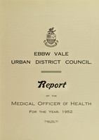 view [Report 1952] / Medical Officer of Health, Ebbw Vale U.D.C.