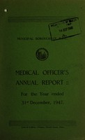 view [Report 1947] / Medical Officer of Health, Flint Borough.