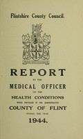 view [Report 1944] / Medical Officer of Health, Flintshire County Council.