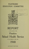 view [Report 1948] / School Health Service, Flintshire County Council.