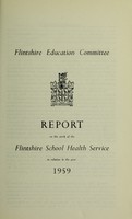 view [Report 1959] / School Health Service, Flintshire County Council.