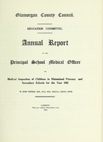 view [Report 1961] / School Medical Officer of Health, Glamorgan County Council.