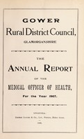 view [Report 1907] / Medical Officer of Health, Gower R.D.C.