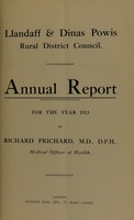 view [Report 1913] / Medical Officer of Health, Llandaff & Dinas Powis R.D.C.