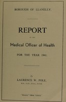 view [Report 1941] / Medical Officer of Health, Llanelli / Llanelly Borough.