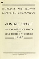 view [Report 1945] / Medical Officer of Health, Llantrisant & Llantwit Fardre R.D.C.