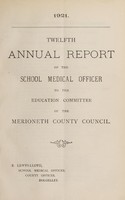 view [Report 1921] / School Medical Officer of Health, Merioneth County Council.