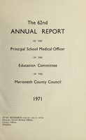 view [Report 1971] / School Medical Officer of Health, Merioneth County Council.