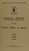 view [Report 1941] / Medical Officer of Health, Merthyr Tydfil County Borough.