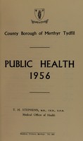 view [Report 1956] / Medical Officer of Health, Merthyr Tydfil County Borough.