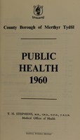 view [Report 1960] / Medical Officer of Health, Merthyr Tydfil County Borough.